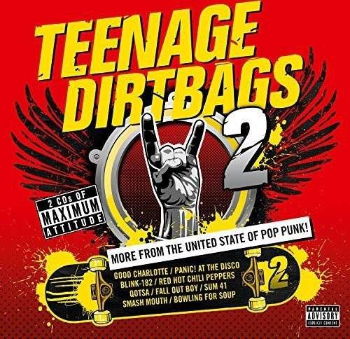 Teenage Dirtbags 2 / Various - Teenage Dirtbags 2 / Various - Musiikki - UNIVERSAL - 0600753531396 - tiistai 26. elokuuta 2014