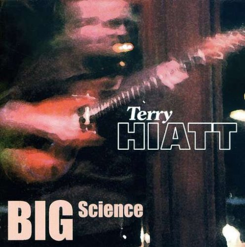 Cover for Terry Hiatt · Big Science (CD) (2004)