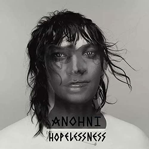 Hopelessness - Anohni - Musik - LABEL X - 0656605033396 - 8. februar 2023