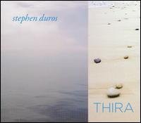 Cover for Stephen Duros · Thira (CD) (2009)