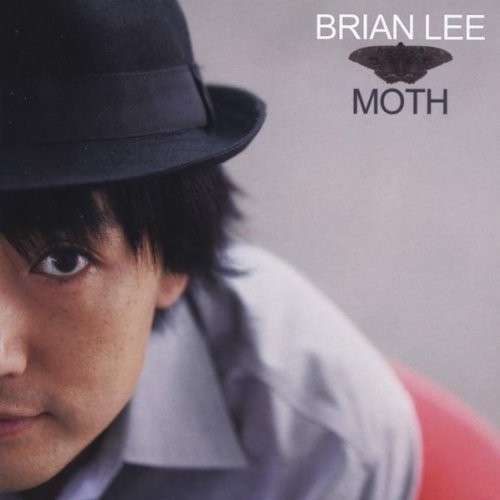 Cover for Brian Lee · Moth (CD) (2010)