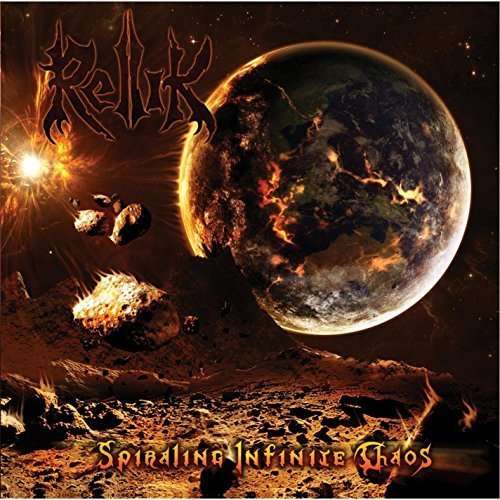 Cover for Rellik · Spiraling Infinite Chaos (CD) (2015)