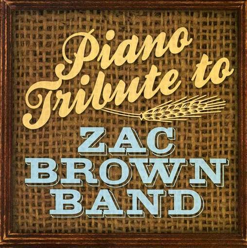 Cover for Zac -Band-.=Trib= Brown · Piano Tribute (CD) (2017)