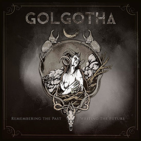 Cover for Golgotha · Remembering the Past Writing the Future (CD) (2021)