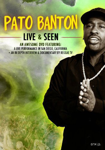 Live  Seen - Pato Banton - Films - WIENERWORLD - 0760137547396 - 26 november 2013