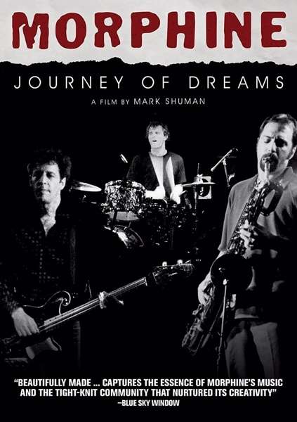 Journey Of Dreams - Morphine - Film - MVD - 0760137969396 - 9. december 2016