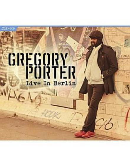 Cover for Gregory Porter · Live in Berlin (Blu-ray/CD) (2016)