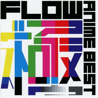 Flow · Anime Best Kiwami (CD) (2016)