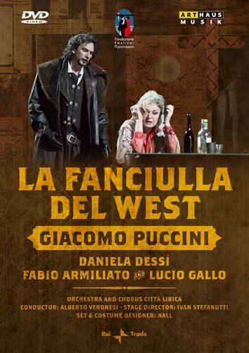 La Fanciulla Del West - G. Puccini - Film - ARTHAUS - 0807280139396 - February 16, 2022