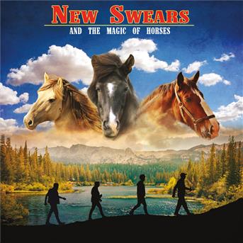 Cover for New Swears · &amp; the Magic of Horses (LP) (2017)