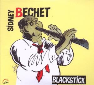 Sidney Bechet (cabu / Charlie Hebdo) - Sidney Bechet - Música - BD MUSIC - 0826596075396 - 29 de abril de 2022