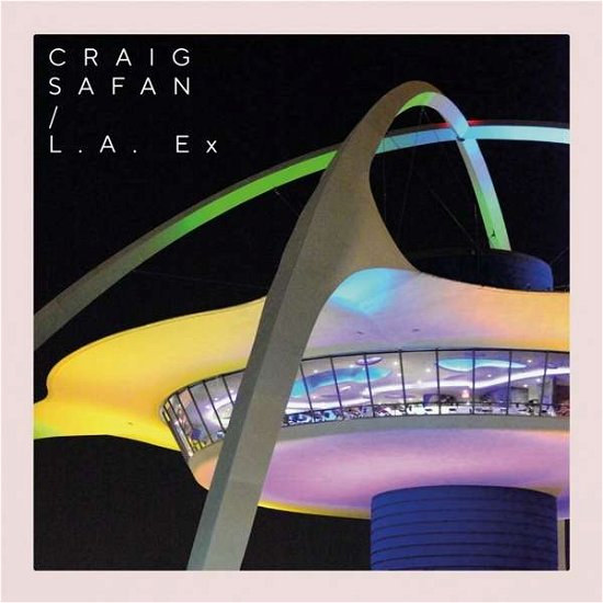Cover for Craig Safan · L.A. Ex (CD) (2021)