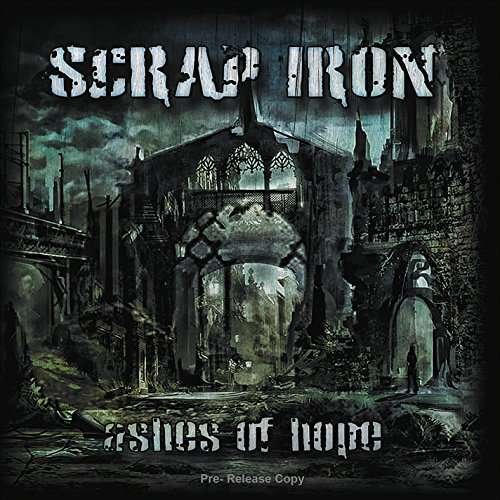 Cover for Scrap Iron · Ashes Of Hope (CD) (2016)