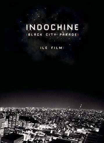 Cover for Indochine · Black City Parade: Le Film (DVD) (2014)