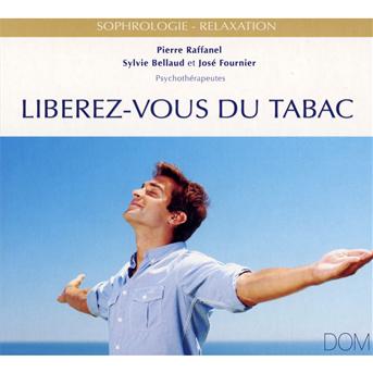 Cover for Pierre Raffanel · Liberez-Vous Du Tabac (CD) (2019)
