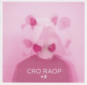 Cover for Cro · Raop (+5) (CD) (2013)