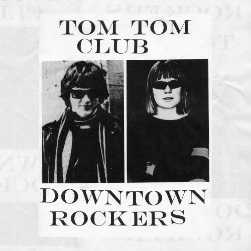 Downtown Rockers - Tom Tom Club - Musik - Ais - 4029759084396 - 18. Dezember 2012