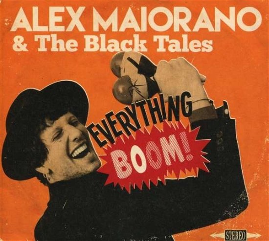 Cover for Maiorano, Alex &amp; The Black Tales · Everything Boom! (LP) (2016)