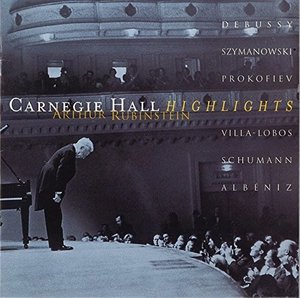Cover for Arthur Rubinstein · Carnegie Hall Recital Highlights (CD) [Limited edition] (2016)