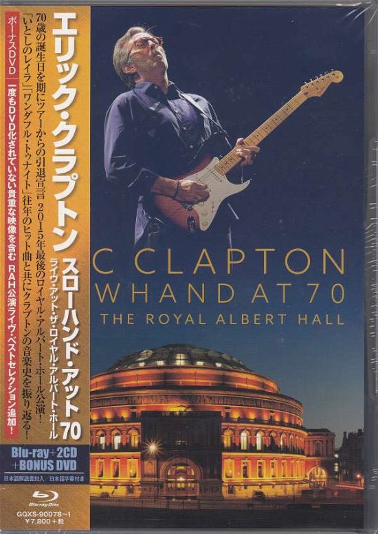 Slowhand At 70: At Royal Albert Hall - Eric Clapton - Filmes - SONY JAPAN - 4562387199396 - 13 de novembro de 2015