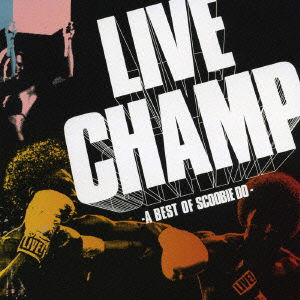 Cover for Scoobie Do · Live Champ (CD) [Japan Import edition] (2013)