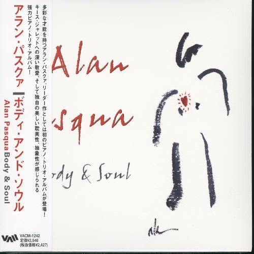 Cover for Alan Pasqua · Body &amp; Soul (CD) (2004)
