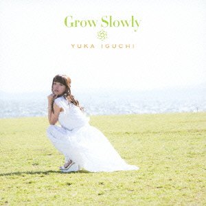 Cover for Iguchi Yuka · Grow Slowly (CD) [Japan Import edition] (2013)