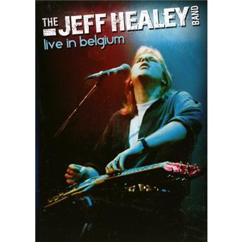 Cover for Jeff Healey · Live in Belgium (DVD/CD) [Bonus CD edition] (2012)