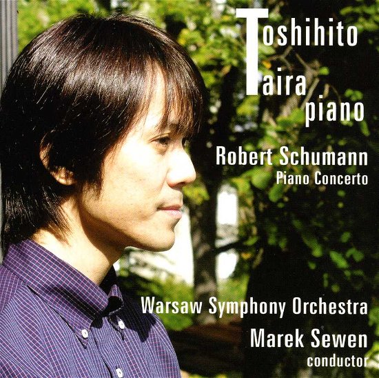 Cover for Schumann / Taira / Warsaw Symphony Orch / Sewen · Piano Concerto in a Minor Op 54 (CD) (2003)