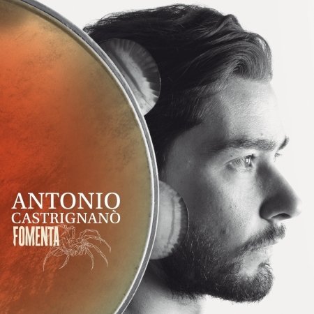 Cover for Antonio Castrignano · Fomenta (CD) (2022)