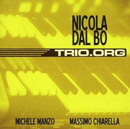 Cover for Nicola Dal Bo · Trio.org (CD) (2011)