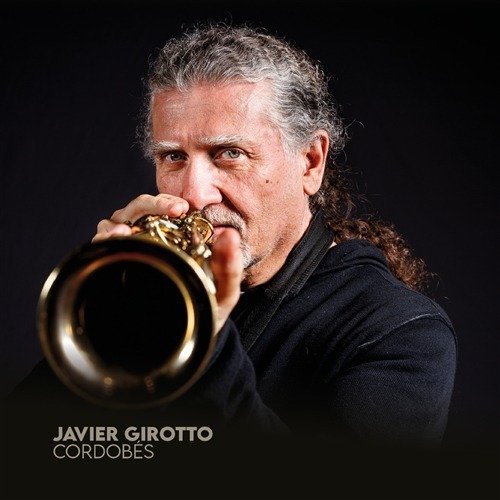Cover for Javier Girotto · Cordobes (CD) (2022)