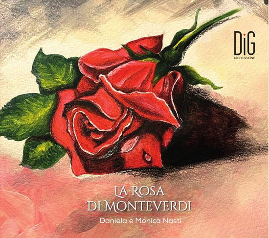 Cover for Nasti / Mastro / Tartari · La Rosa Di Monteverdi - Divagazioni Sonore Sulle (CD) (2023)