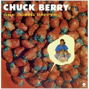 One Dozen Berrys - Chuck Berry - Musiikki - WAX TIME - 8436542011396 - tiistai 9. lokakuuta 2012