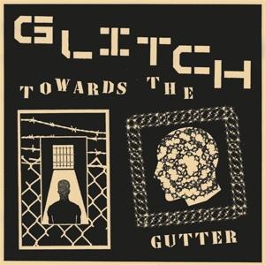 Cover for Glitch · Towards The Gutter (LP) (2024)