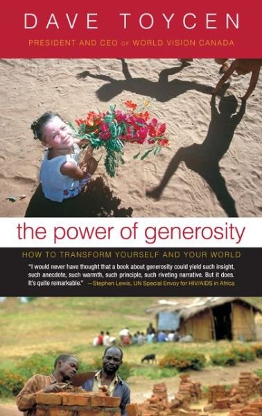 Power of Generosity - Dave Toycen - Livros - HarperCollins Publishers - 9780006394396 - 30 de maio de 2005