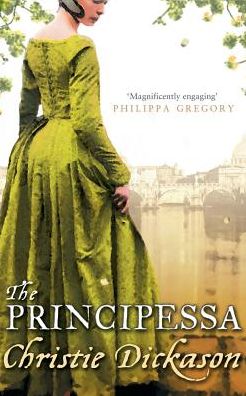 Cover for Christie Dickason · The Principessa (Paperback Book) (2007)