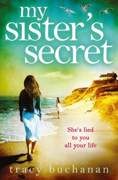 Cover for Tracy Buchanan · My Sister’s Secret (Paperback Book) (2015)