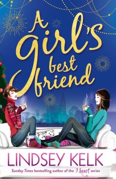 Cover for Lindsey Kelk · A Girl's Best Friend (Pocketbok) (2015)