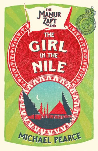 Cover for Michael Pearce · The Mamur Zapt and the Girl in Nile - Mamur Zapt (Paperback Book) (2017)