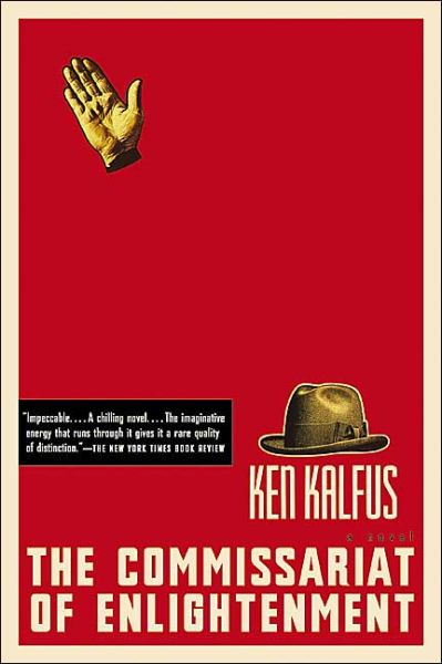 Cover for Ken Kalfus · The Commissariat of Enlightenment: a Novel (Taschenbuch) (2004)