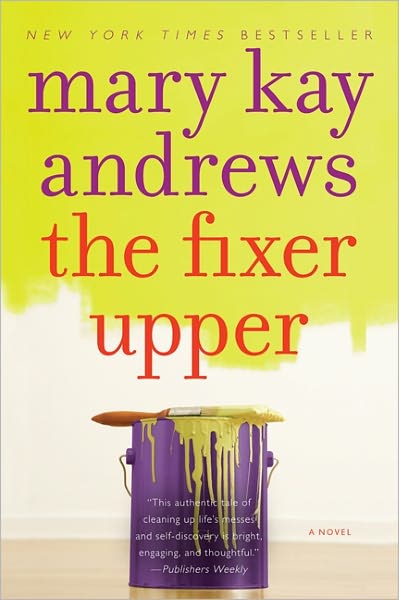 The Fixer Upper: A Novel - Mary Kay Andrews - Books - HarperCollins Publishers Inc - 9780060837396 - March 26, 2024