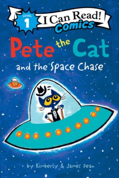 Cover for James Dean · Pete the Cat and the Space Chase - I Can Read Comics Level 1 (Pocketbok) (2023)
