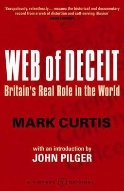 Cover for Mark Curtis · Web Of Deceit: Britain's Real Foreign Policy (Pocketbok) (2003)