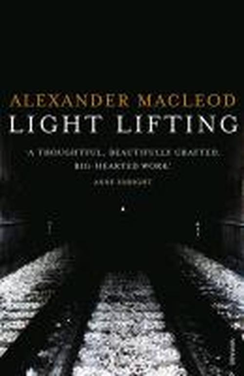 Cover for Alexander MacLeod · Light Lifting (Paperback Book) (2013)