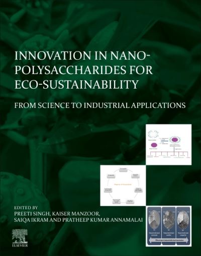 Cover for Preeti Singh · Innovation in Nano-polysaccharides for Eco-sustainability: From Science to Industrial Applications (Paperback Book) (2021)