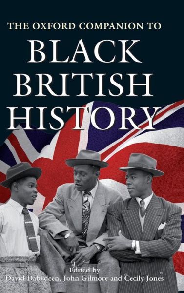 Cover for David Dabydeen · The Oxford Companion to Black British History - Oxford Companions (Gebundenes Buch) (2007)