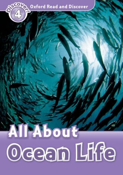 Cover for Bladon · Oxford Read and Discover: Level 4: All About Ocean Life - Oxford Read and Discover (Pocketbok) (2010)