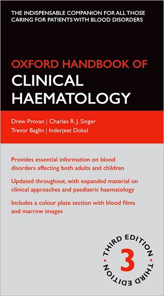 Cover for Drew Provan · Oxford Handbook of Clinical Haematology - Oxford Medical Handbooks (Book) [3 Rev edition] (2009)