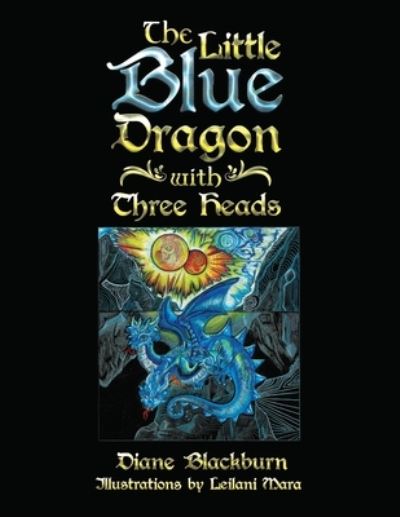 Cover for Diane Blackburn · Little Blue Dragon with Three Heads (Book) (2020)